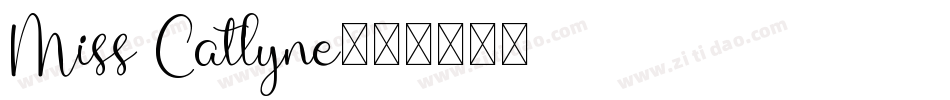 Miss Catlyne字体转换